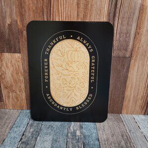 Always Grateful ~ Chalkboard Slate Wall Hanging ~ 9x12